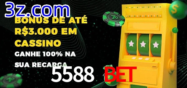 5588 Bet melhor bônus de depósito